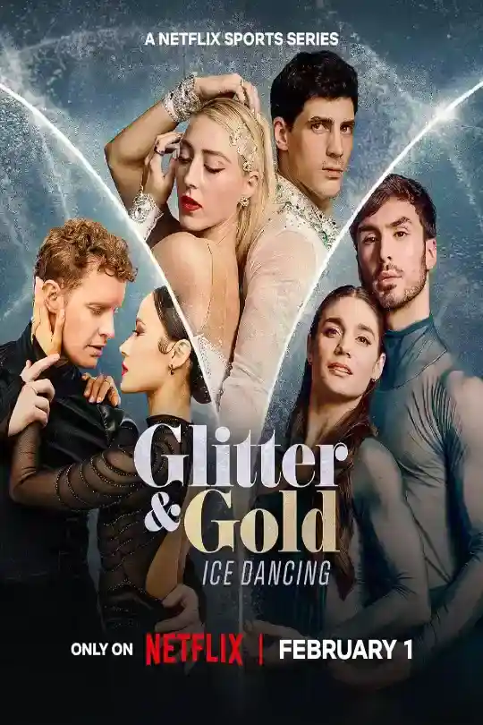 Glitter & Gold: Ice Dancing (2026) Season 1 Dual-Audio {Hindi-English} Netflix Original-Series WeB-DL