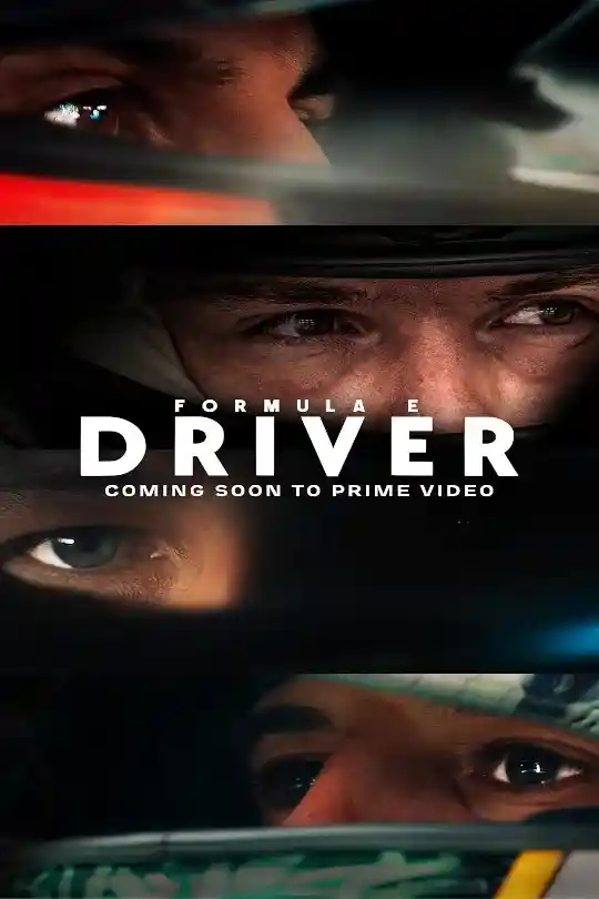 Formula E: DRIVER – Season 1 (2025) AMZN WEB-DL {Hindi ORG. Dubbed} WEB Series
